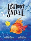 Fish Don't Sneeze Cover Image