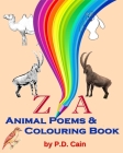 Z-A of Animal Poems & Colouring Book By Bernadete Bishop (Contribution by), P. D. Cain Cover Image