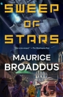 Sweep of Stars (Astra Black #1) By Maurice Broaddus Cover Image