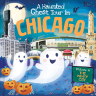 A Haunted Ghost Tour in Chicago By Gabriele Tafuni (Illustrator), Louise Martin Cover Image