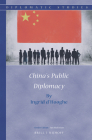 China's Public Diplomacy (Diplomatic Studies #10) By Ingrid d'Hooghe Cover Image