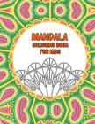 Mandala Coloring Book for Kids: Big Mandalas to Color for Relaxation By Lois Carnes Cover Image