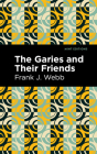 The Garies and Their Friends Cover Image