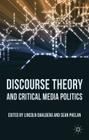 Discourse Theory and Critical Media Politics Cover Image