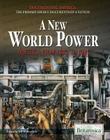 A New World Power (Documenting America: The Primary Source Documents of a Natio) By Jeff Wallenfeldt (Editor) Cover Image