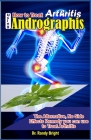 How to Treat Arthritis Using Andrographis: The Alternative Remedy you can use to Treat Arthritis Cover Image