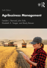 Agribusiness Management By Freddie L. Barnard, John Foltz, Elizabeth A. Yeager Cover Image