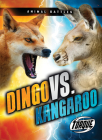 Dingo vs. Kangaroo By Kieran Downs Cover Image