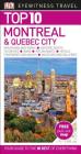 DK Eyewitness Top 10 Montreal and Quebec City (Pocket Travel Guide) By DK Eyewitness Cover Image
