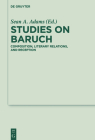 Studies on Baruch (Deuterocanonical and Cognate Literature Studies #23) By Sean A. Adams (Editor) Cover Image
