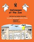 Halloween At The Zoo By Debbie Bronson Cover Image