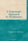 A Systematic Approach to Strabismus By Virginia Karlsson, CO, COMT, BS Cover Image