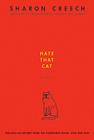 Hate That Cat: A Novel By Sharon Creech Cover Image