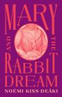 Mary and the Rabbit Dream Cover Image