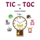 Tic-Toc By Louisa Gower Cover Image