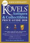 Kovels' Antiques and Collectibles Price Guide 2018 Cover Image