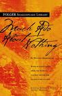 Much Ado About Nothing (Folger Shakespeare Library) By William Shakespeare, Dr. Barbara A. Mowat (Editor), Ph.D. Werstine, Paul (Editor) Cover Image