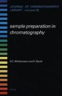 Sample Preparation in Chromatography: Volume 65 (Journal of Chromatography Library #65) Cover Image