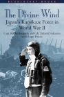 Divine Wind: Japan's Kamikaze Force in World War II (Bluejacket Books) Cover Image