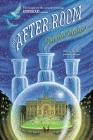 The After-Room (The Apothecary Series #3) Cover Image