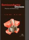 Semiconductor Devices: Physics and Technology By Simon M. Sze, Ming-Kwei Lee Cover Image