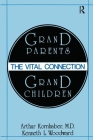 Grandparents/Grandchildren: The Vital Connection Cover Image