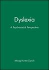 Dyslexia: A Psychosocial Perspective (Dyslexia Series (Whurr) #26) Cover Image