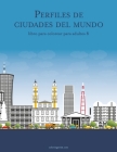 Perfiles de ciudades del mundo libro para colorear para adultos 8 Cover Image