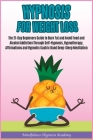 Hypnosis for Weight Loss: The 21-Day Beginners Guide to Burn Fat and Avoid Food and Alcohol Addiction Through Self-Hypnosis, Hypnotherapy, Affir Cover Image