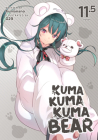 Kuma Kuma Kuma Bear (Light Novel) Vol. 11.5 By Kumanano, 29 (Illustrator) Cover Image