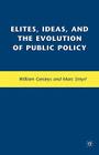 Elites, Ideas, and the Evolution of Public Policy (Political Evolution and Institutional Change) By M. Smyrl, W. Genieys Cover Image