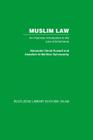 Muslim Law: An Historical Introduction to the Law of Inheritance (Routledge Library Editions. Islam) By Alexander David Russell Cover Image