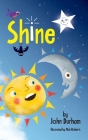 Shine By John Durham, Nick Roberts (Illustrator) Cover Image
