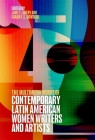The Multimedia Works of Contemporary Latin American Women Writers and Artists By Jane Elizabeth Lavery (Editor), Sarah Bowskill (Editor), Sarah Bowskill (Contribution by) Cover Image