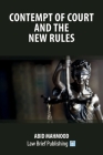 Contempt of Court and the New Rules Cover Image