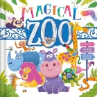 The Magical Zoo: Padded Board Book By IglooBooks, Lee Cosgrove (Illustrator) Cover Image