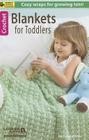 Blankets for Toddlers By Carol Prior Cover Image