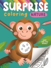 Surprise Coloring Nature: Interactive Coloring Book that Reveals Hidden Images Cover Image