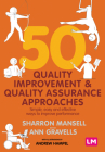 50 Quality Improvement and Quality Assurance Approaches: Simple, Easy and Effective Ways to Improve Performance Cover Image