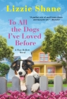 To All the Dogs I've Loved Before (Pine Hollow #3) By Lizzie Shane Cover Image