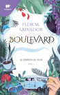 Boulevard (Spanish Edition) By Flor Salvador Cover Image