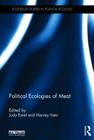 Political Ecologies of Meat (Routledge Studies in Political Ecology) Cover Image