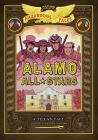 Alamo All-Stars: Bigger & Badder Edition (Nathan Hale's Hazardous Tales #6): A Texas Tale Cover Image