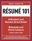 Resume 101: A Student and Recent-Grad Guide to Crafting Resumes and Cover Letters that Land Jobs Cover Image