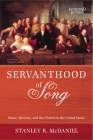 Servanthood of Song: Music, Ministry, and the Church in the United States Cover Image
