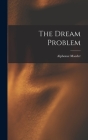 The Dream Problem Cover Image