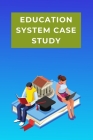 Education System Case Study Cover Image