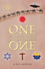One Is a Lonely Number and the Power of One By G. M. R. Gutsche Cover Image