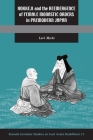 Hokkeji and the Reemergence of Female Monastic Orders in Premodern Japan (Kuroda Studies in East Asian Buddhism #23) By Lori R. Meeks Cover Image