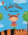 Emily's Tiger By Miriam Latimer, Miriam Latimer (Illustrator) Cover Image